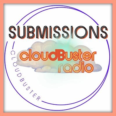 Submit mixes, songs or ideas to CloudBuster